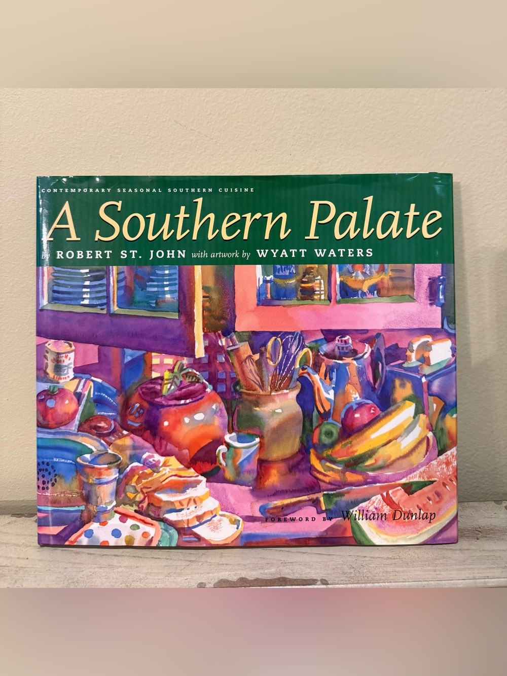 SIGNED A Southern Palate Cookbook Robert St John Wyatt Waters Hardcover